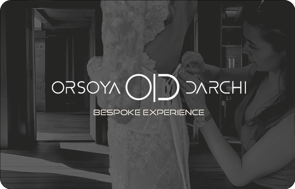 ORSOYA DARCHI Bespoke Experience